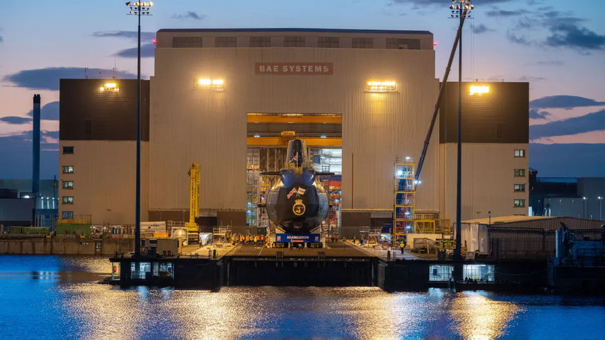 BAE SYSTEMS: SIXTH ASTUTE CLASS SUBMARINE AGAMEMNON IS LAUNCHED 
